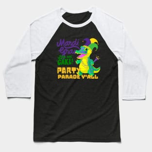 Lets eat Cake, Party and Parade Baseball T-Shirt